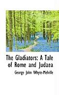 The Gladiators: A Tale of Rome and Judaea