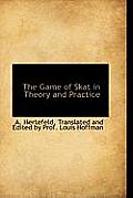 The Game of Skat in Theory and Practice