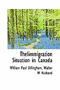 Theiimmigration Situation in Canada