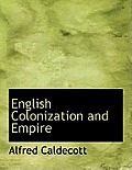 English Colonization and Empire