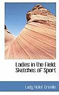 Ladies in the Field: Sketches of Sport