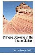 Chinese Cookery in the Home Kitchen