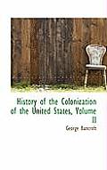 History of the Colonization of the United States, Volume II