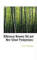 Differences Between Old and New School Presbyterians