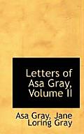 Letters of Asa Gray, Volume II