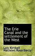 The Erie Canal and the Settlement of the West
