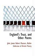 England's Trust, and Other Poems