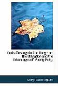 God's Message to the Oung: Or, the Obligation and the Advantages of Yearly Piety,
