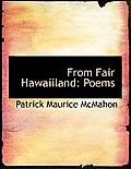 From Fair Hawaiiland: Poems