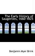 The Early History of Saugerties, 1660-1825