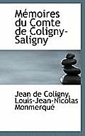 M Moires Du Comte de Coligny-Saligny