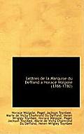 Lettres de La Marquise Du Deffand a Horace Walpole (1766-1780)
