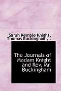 The Journals of Madam Knight and REV. Mr. Buckingham