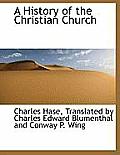 A History of the Christian Church