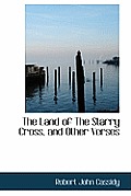 The Land of the Starry Cross, and Other Verses