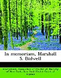 In Memoriam, Marshall S. Bidwell