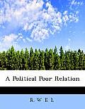 A Political Poor Relation