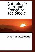 Anthologie Po Tique Fran Aise 18e Si Cle
