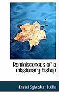 Reminiscences of a Missionary Bishop