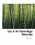 Lists of the Vernon-Wager Manuscripts