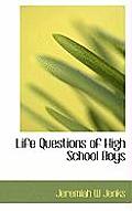Life Questions of High School Boys