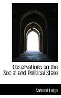 Observations on the Social and Political State