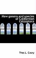 New Genera and Species of Californian Coleoptera