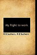 My Right to Work