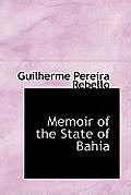 Memoir of the State of Bahia
