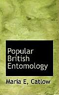 Popular British Entomology