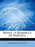 Rhesa: A Romance of Babylon