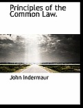 Principles of the Common Law.