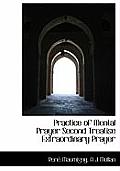 Practice of Mental Prayer Second Treatise Extraordinary Prayer