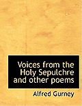 Voices from the Holy Sepulchre and Other Poems