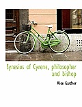 Synesius of Cyrene, Philosopher and Bishop