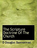 The Scripture Doctrine of the Church