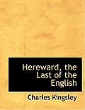 Hereward the Last of the English