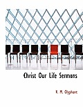 Christ Our Life Sermons