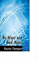 By-Ways and Bird Notes
