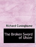 The Broken Sword of Ulster