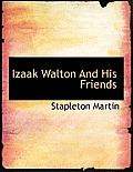 Izaak Walton and His Friends