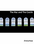 The Hut and the Castle