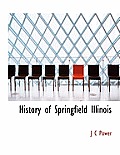 History of Springfield Illinois