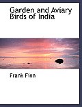 Garden and Aviary Birds of India