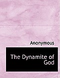 The Dynamite of God