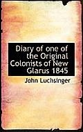 Diary of One of the Original Colonists of New Glarus 1845