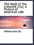 The Deck of the Crescent City; A Picture of American Life