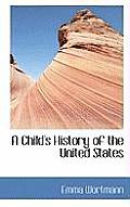 A Child's History of the United States