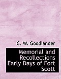 Memorial and Recollections Early Days of Fort Scott