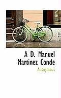 A D. Manuel Martinez Conde